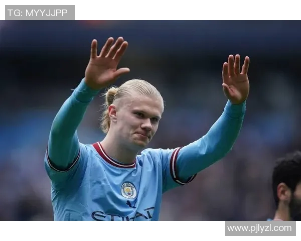 哈兰德闪耀全场五球入账曼城7比0狂胜莱比锡创欧冠新纪录