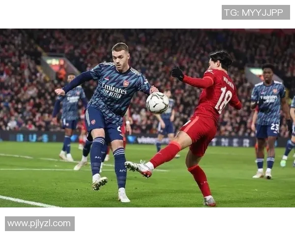 阿森纳与利物浦全场激战回顾精彩瞬间与战术分析